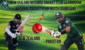 New Zealand National Cricket Team vs Pakistan National Cricket Team Match Scorecard