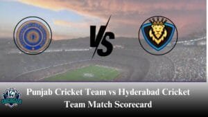 Punjab Cricket Team vs Hyderabad Cricket Team Match Scorecard