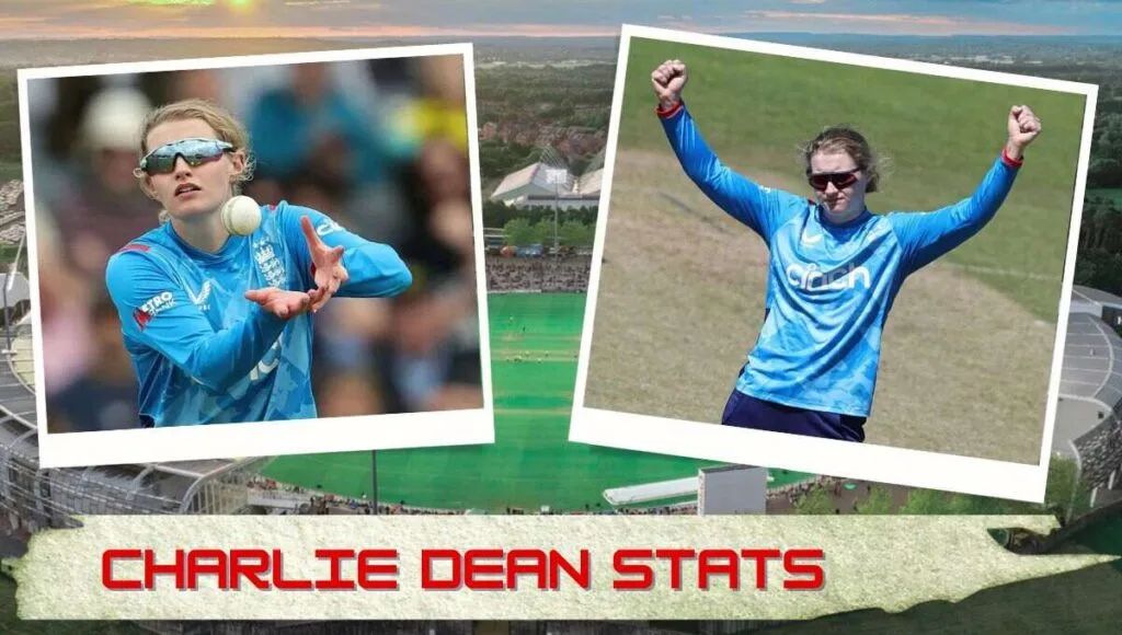 Charlie Dean Stats