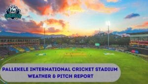 pallekele international cricket stadium