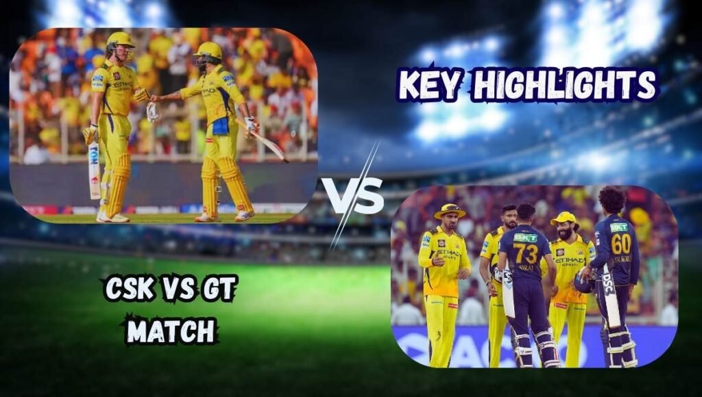 Gujarat Titans vs Chennai Super Kings