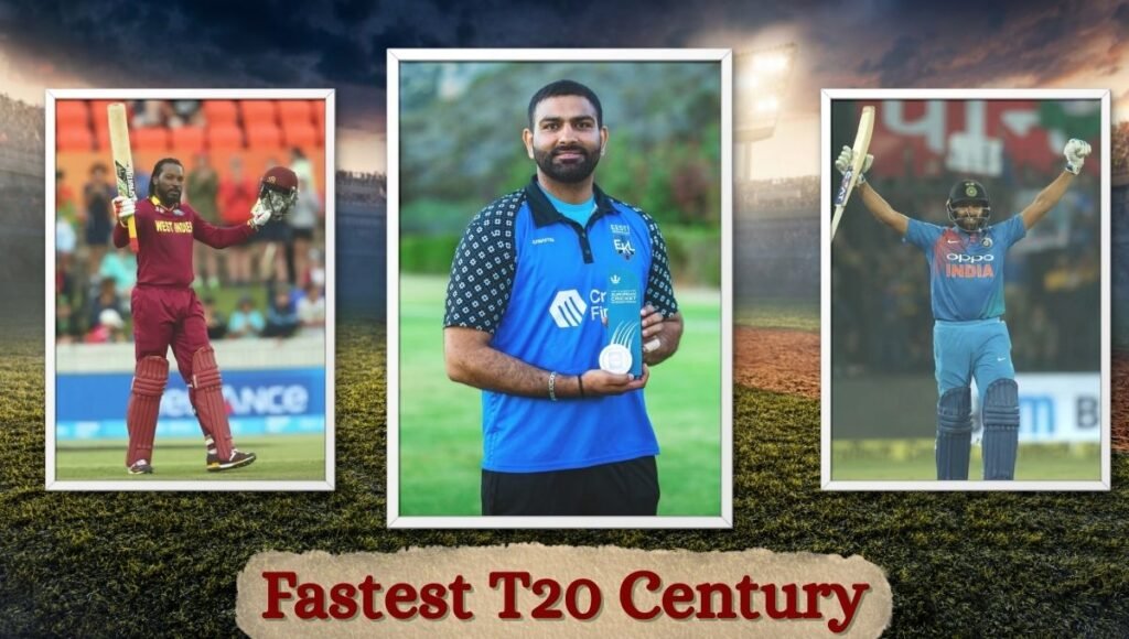 Fastest T20 Century