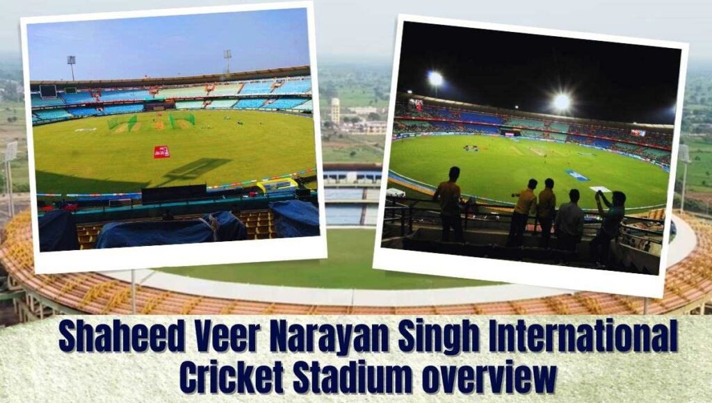 Shaheed Veer Narayan Singh International Cricket Stadium Photos
