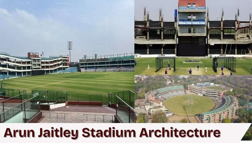 Arun Jaitley Stadium Architecture