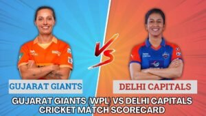 Gujarat Giants (WPL) vs Delhi Capitals Cricket Match Scorecard