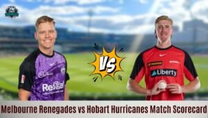 Melbourne Renegades vs Hobart Hurricanes Match Scorecard