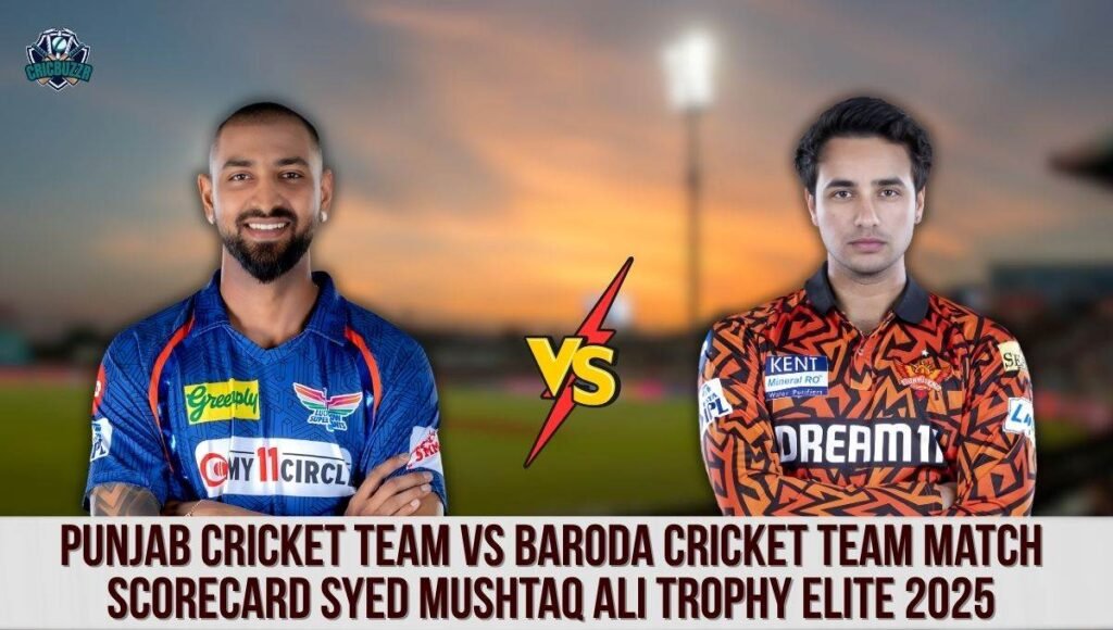 Punjab Cricket Team vs Baroda Cricket Team Match Scorecard