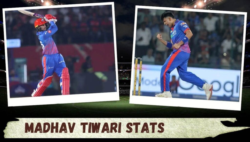 Madhav Tiwari stats