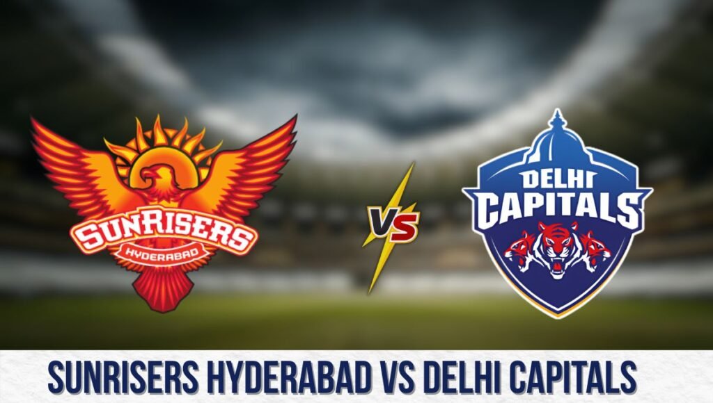 Sunrisers Hyderabad vs Delhi Capitals