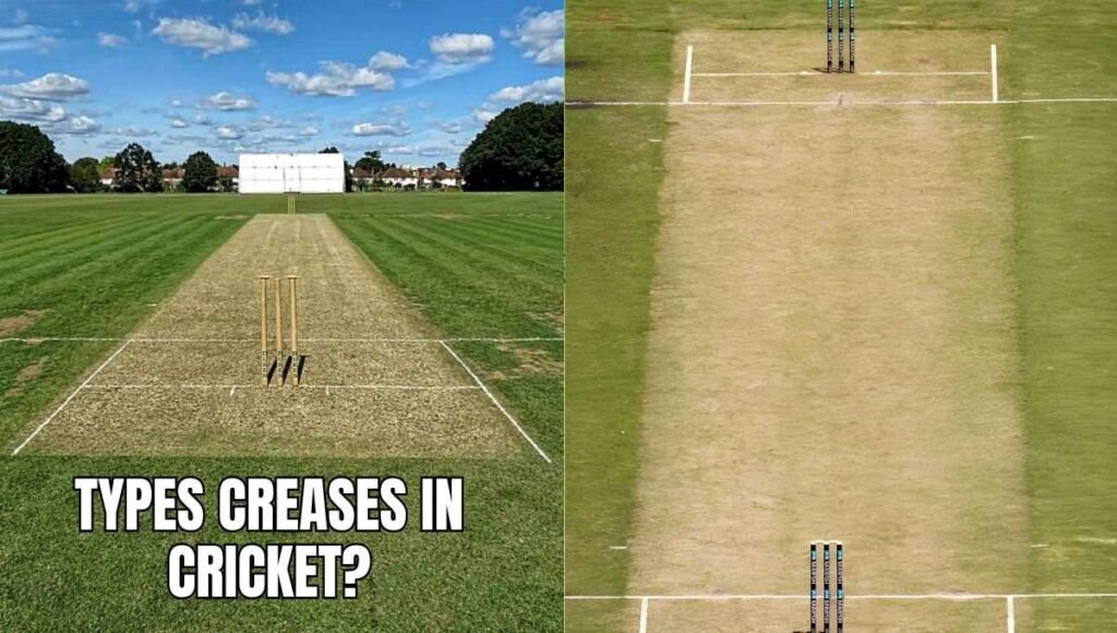 Types creases in cricket