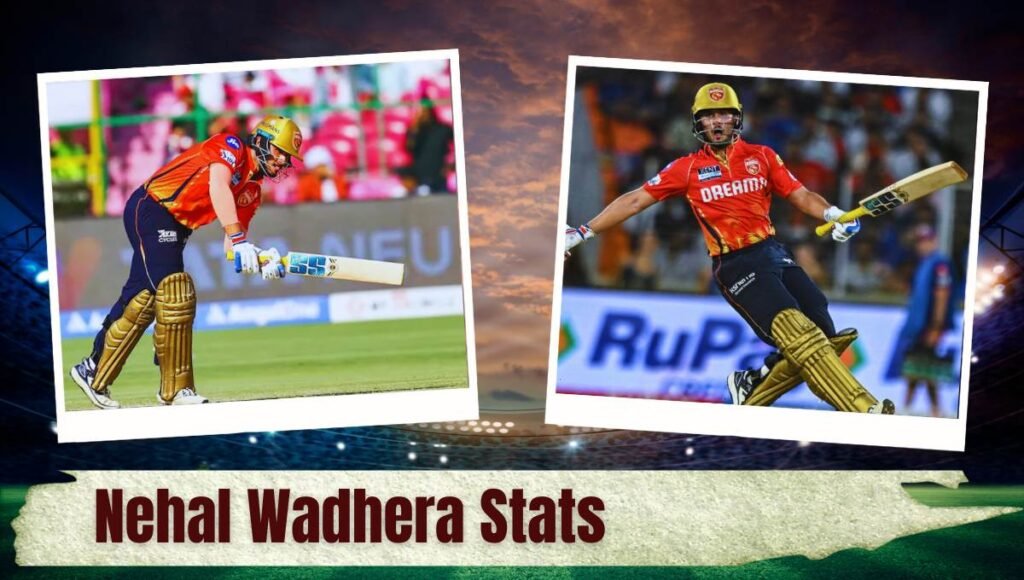 nehal wadhera stats